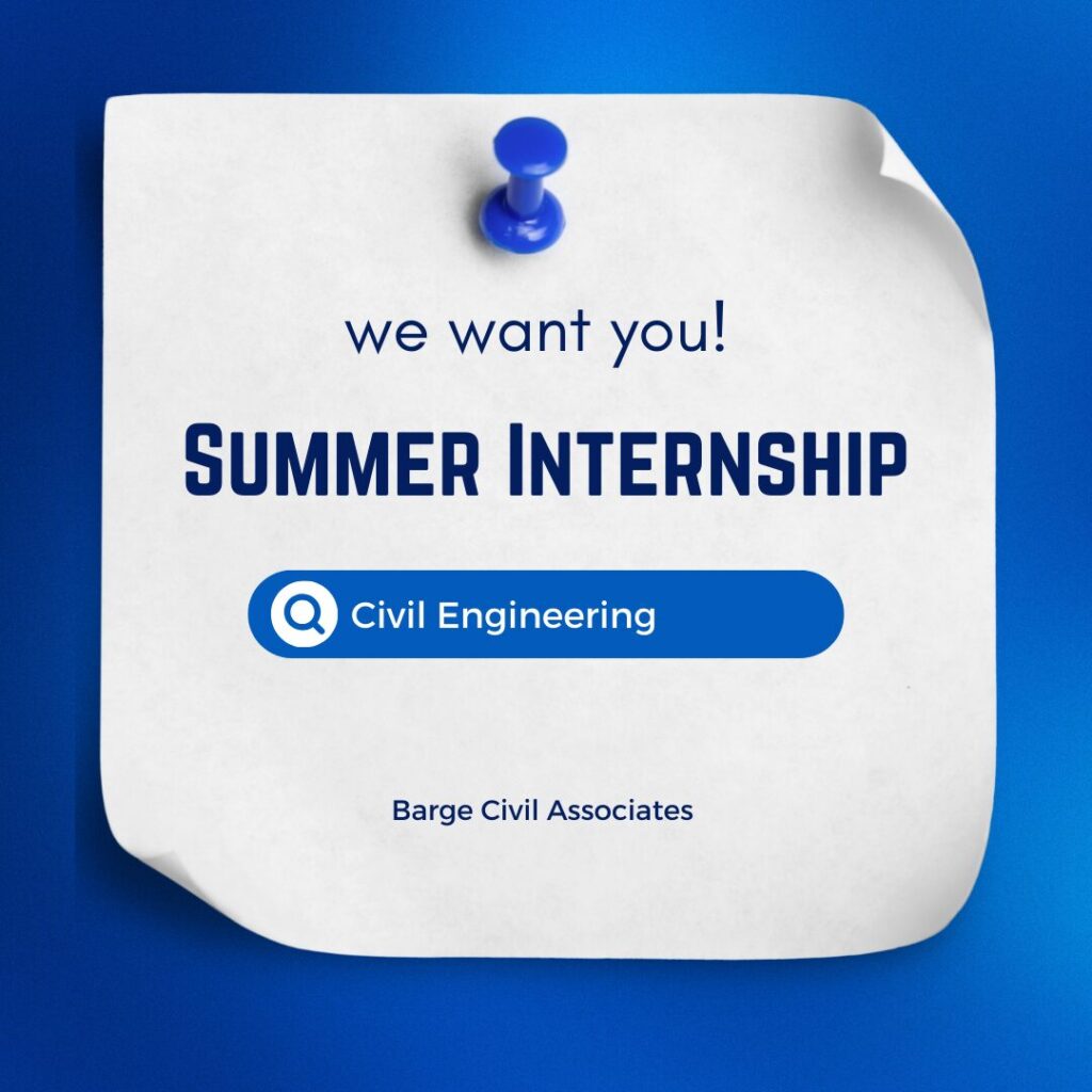 Barge Civil Associates LLC 2024 Summer Internship